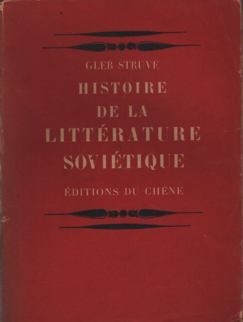 Histoire de la littérature sovietique - Gleb Struve - Livre