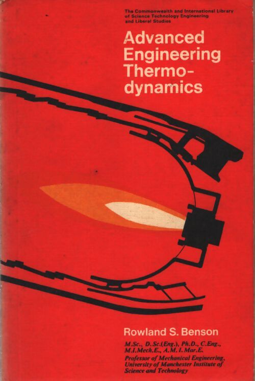 Advanced engineering thermodynamics - Rowland S. Benson - Livre
