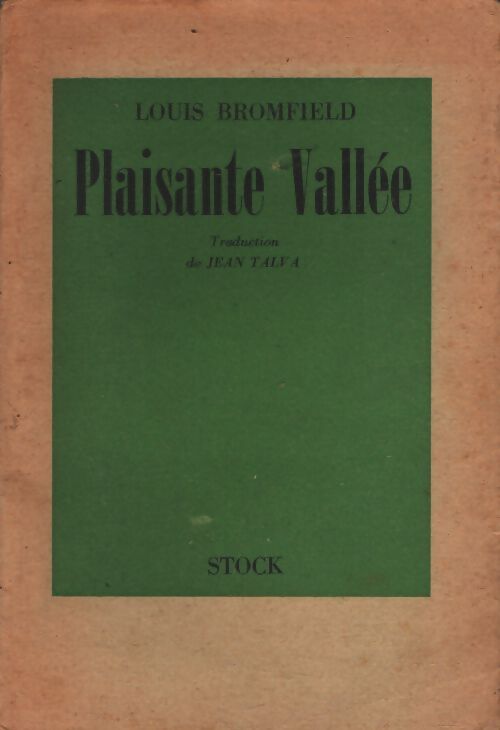 Plaisante vallée - Louis Bromfield - Livre