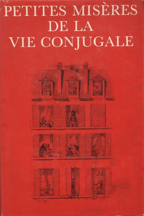 Petites misères de la vie conjugale - Honoré De Balzac - Livre