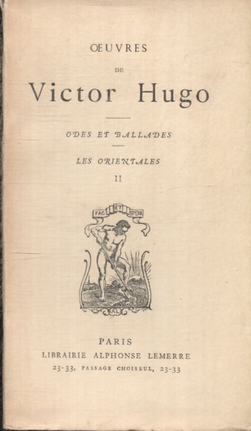 Odes et ballades / Les orientales Tome II - Victor Hugo - Livre