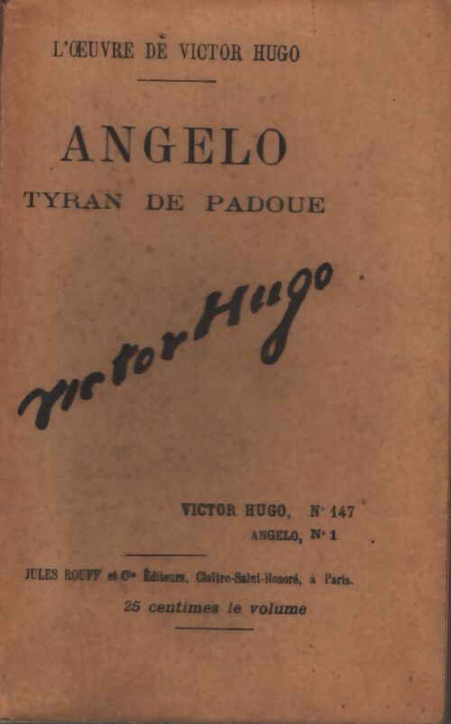 Angelo, tyran de Padoue Tome I - Victor Hugo - Livre