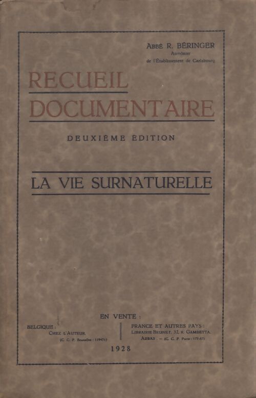 Recueil documentaire : La vie surnaturelle - R Géringer - Livre