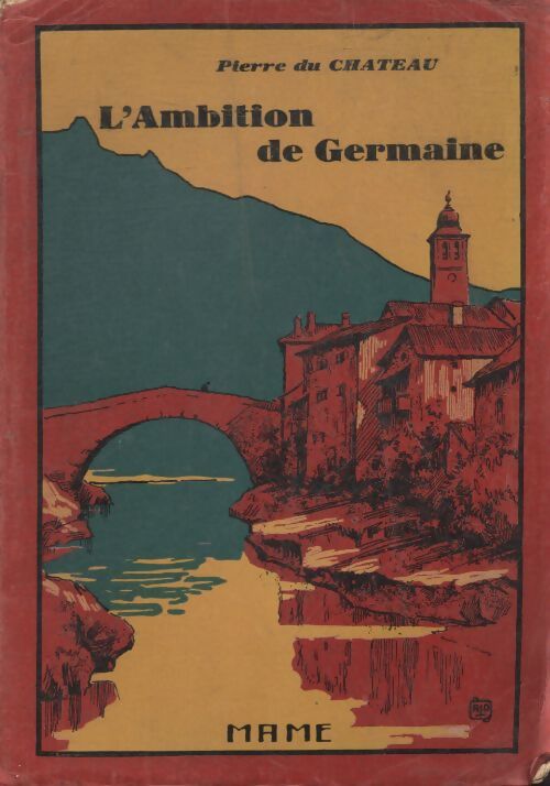 L'ambition de Germaine - Pierre Du Château - Livre