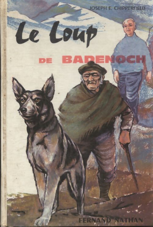 Le loup de Badenoch - Joseph E. Chipperfield - Livre