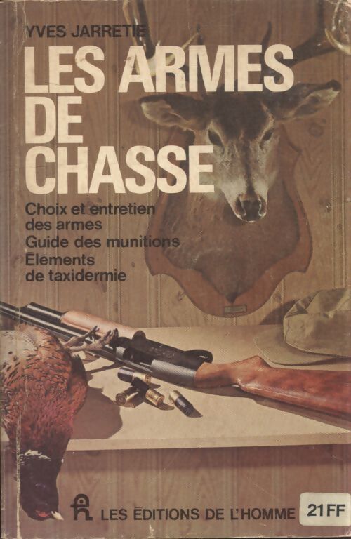 Les armes de chasse - Yves Jarrette - Livre