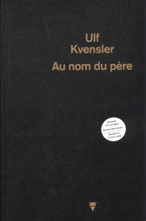 Au nom du père - Ulf Kvensler - Livre