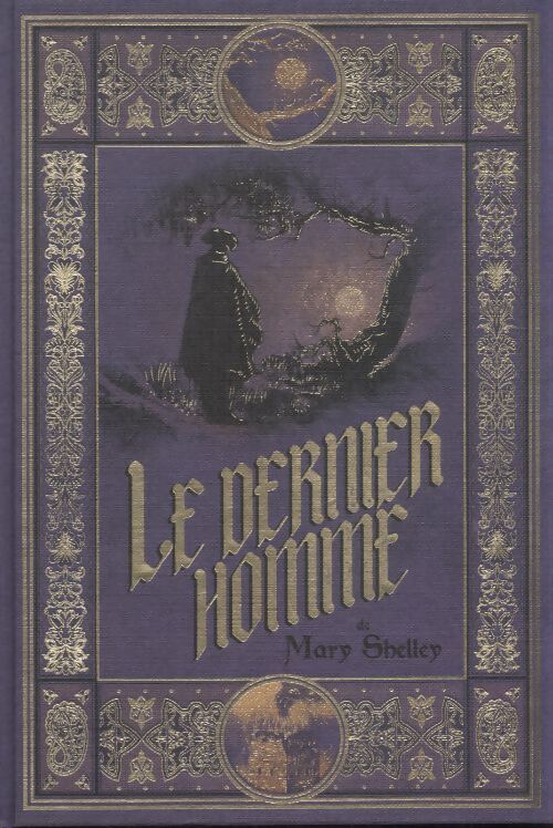Le dernier homme - Mary Shelley - Livre