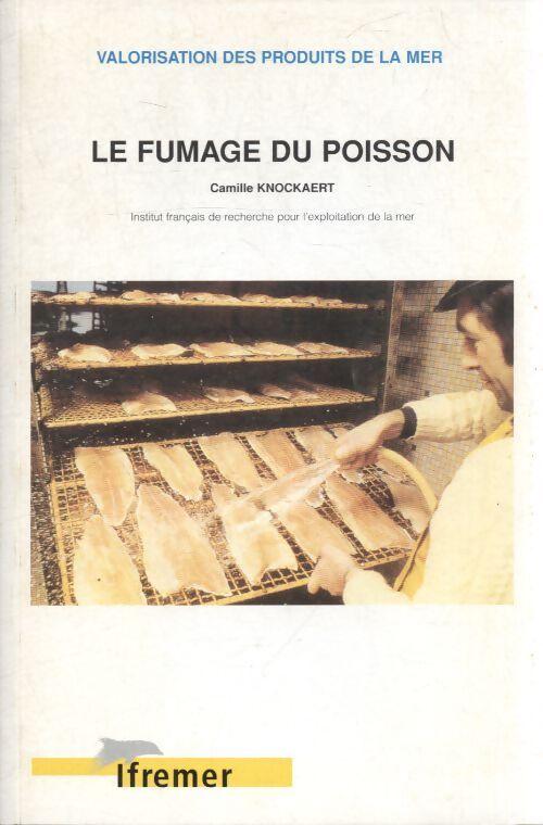 Le fumage du poisson - Camille Knockaërt - Livre