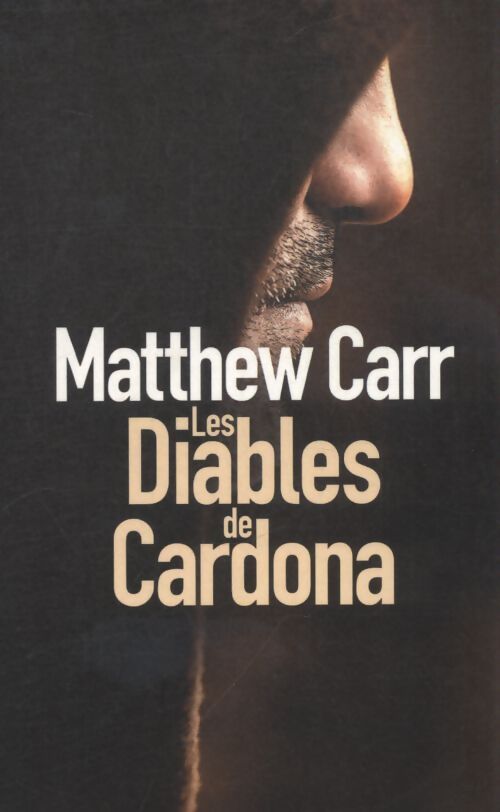 Les diables de cardona - Matthew Carr - Livre