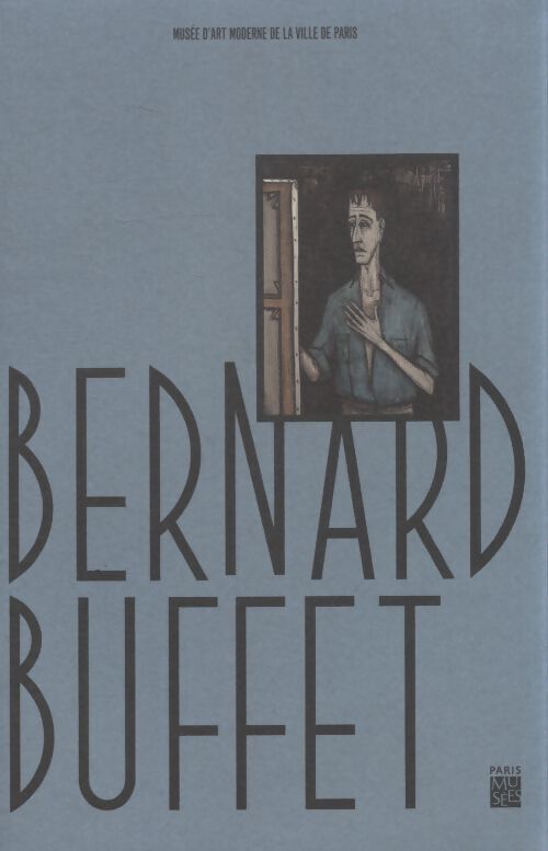 Bernard Buffet - Collectif - Livre