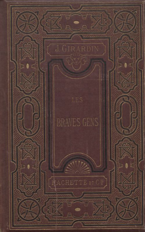 Les braves gens - J Girardin - Livre
