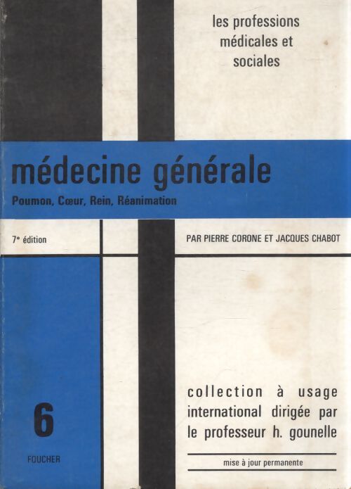 Médecine générale 1ère partie Tome VI - Jacques Chabot - Livre
