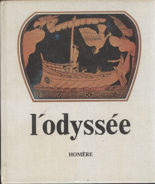 L'odyssee. Extraits. - Homère - Livre