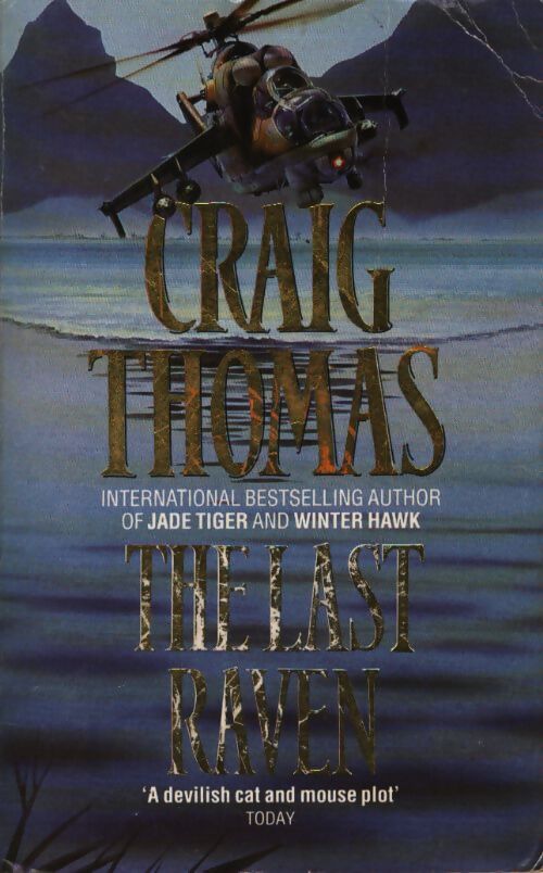 The last raven - Craig Thomas - Livre