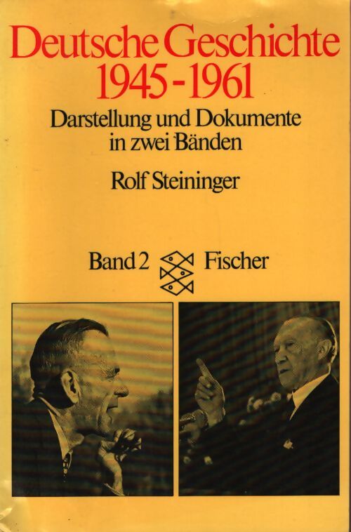 Deutsche geschichte : 1945-1961 - Steininger - Livre