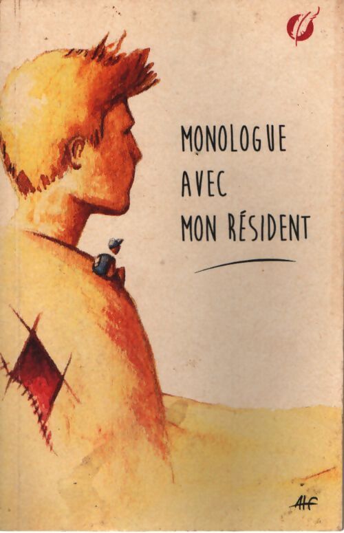 Monologue avec mon résident - Alf - Livre
