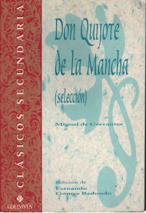 Don quijote de la mancha (el ingenioso hidalgo) - Miguel De Cervantès Saavedra - Livre
