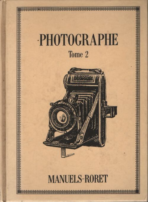 Photographie Tome II - Collectif - Livre