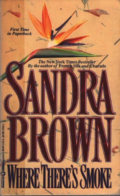 Where there's smoke - Sandra Brown - Livre