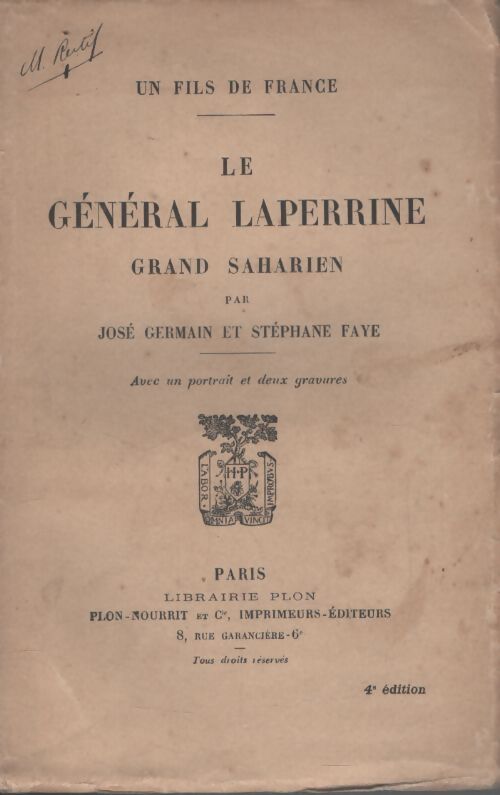 Le général Laperrine grand saharien - José Germain - Livre