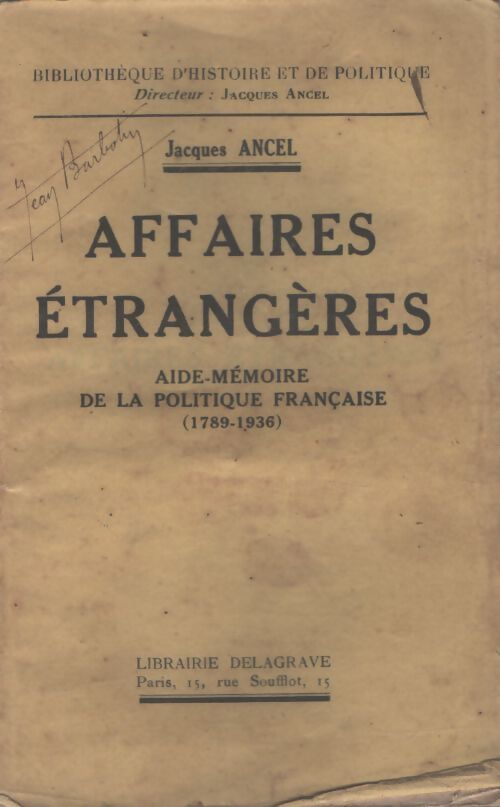 Affaires étrangères - Jacques Ancel - Livre