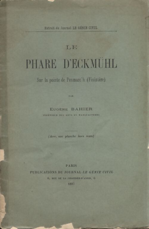 Le phare d'eckmühl - Eugène Bahier - Livre