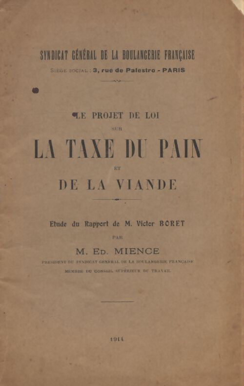 Le projet de loi sur la taxe du pain et de la viande - Ed Mience - Livre