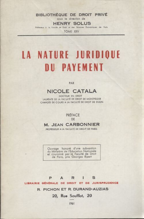 La nature juridique du payement - Nicole Catala - Livre