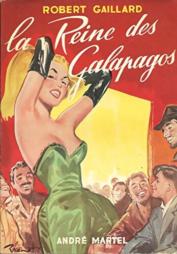 La reine des Galapagos - Robert Gaillard - Livre