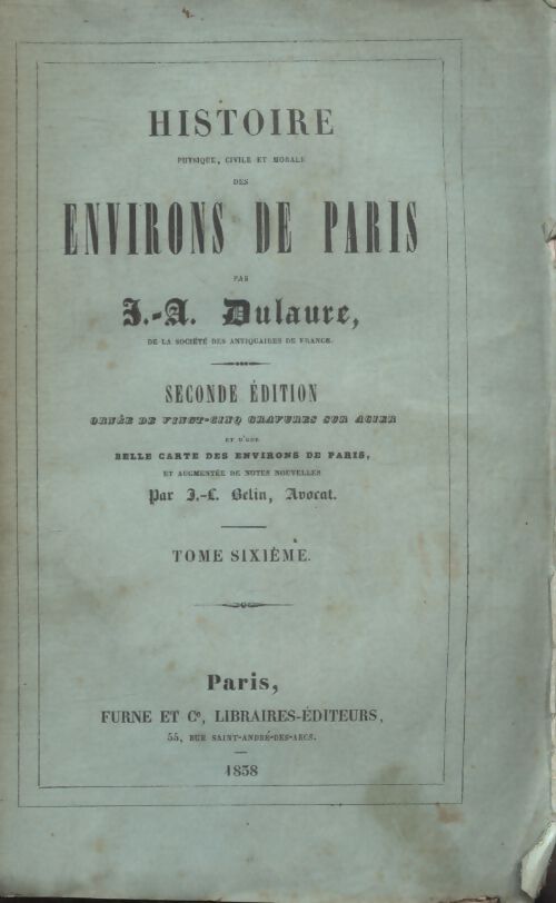 Histoire des environs de Paris Tome VI - J.C Gelin - Livre