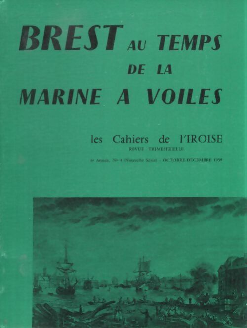 Les cahiers de l'Iroise 6e année n°4 - Collectif - Livre