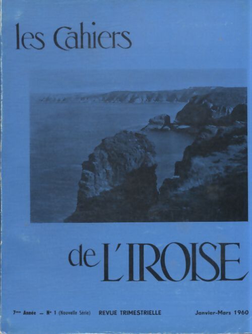 Les cahiers de l'iroise 7e année n°1 - Collectif - Livre