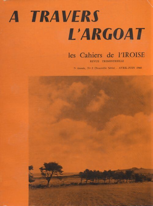 Les cahiers de l'iroise 7e année n°2 - Collectif - Livre