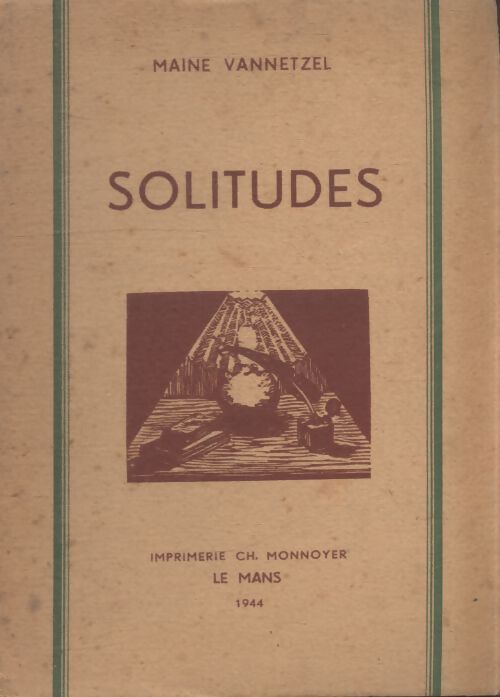 Solitudes - Maine Vannetzel - Livre
