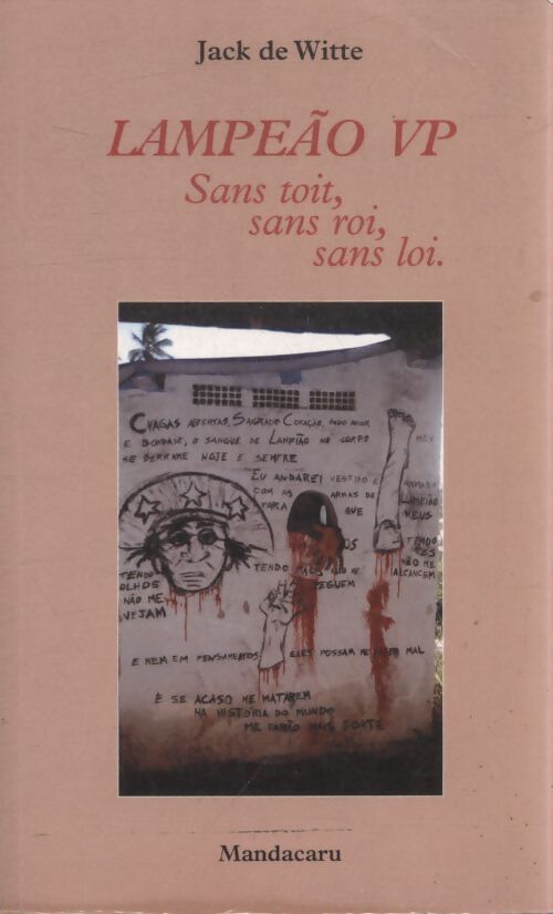 Lampeão vp sans toit, sans roi, sans loi - Jack De Witte - Livre