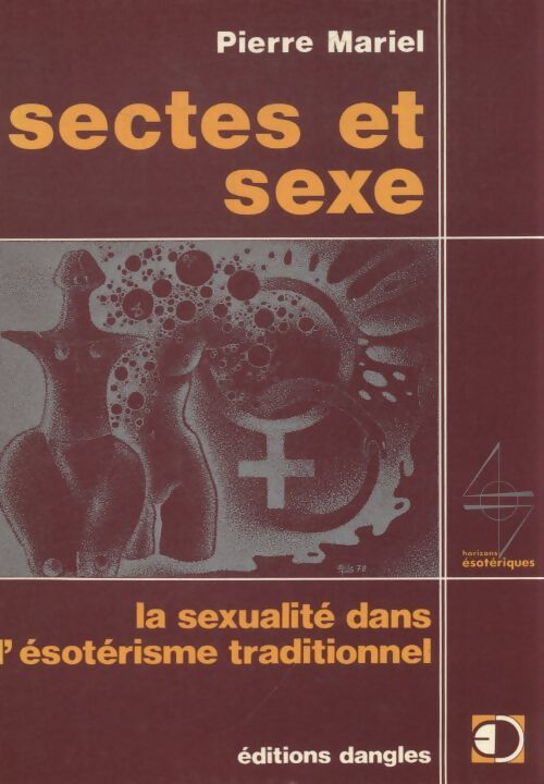 Sectes et sexe - Pierre Mariel - Livre
