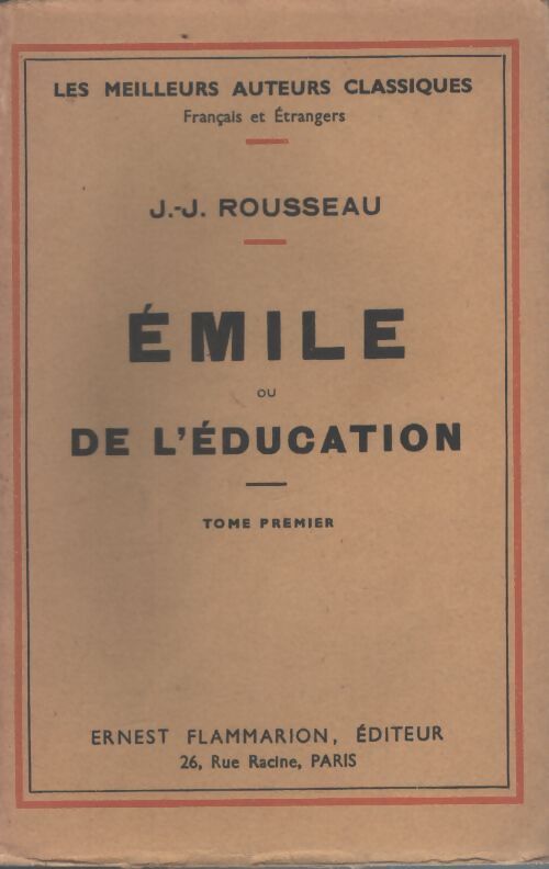 Emile ou de l'éducation Tome I - Jean-Jacques Rousseau - Livre