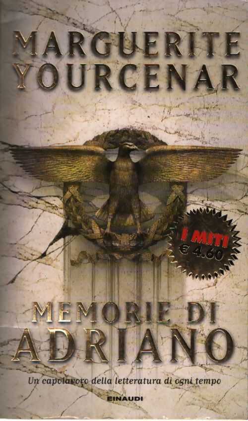 Memorie di adriano - Marguerite Yourcenar - Livre