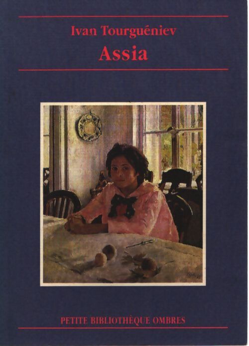 Assia - Ivan Tourgueniev - Livre