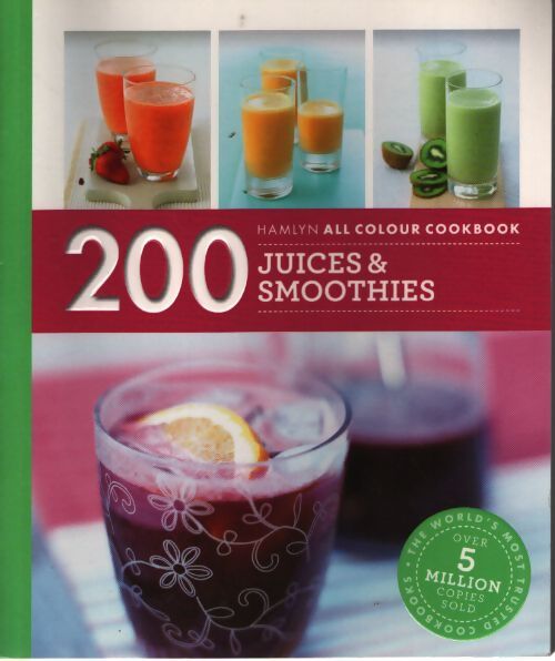 200 juices & smoothies - Hamlyn - Livre