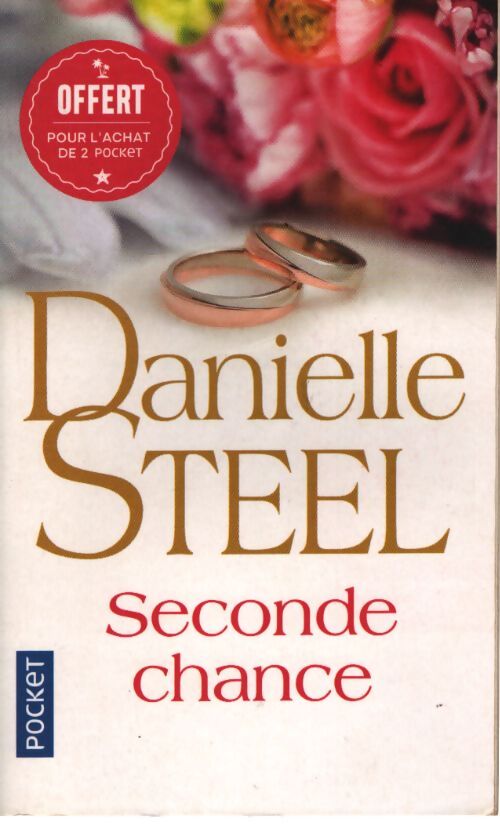 Seconde chance - Danielle Steel - Livre