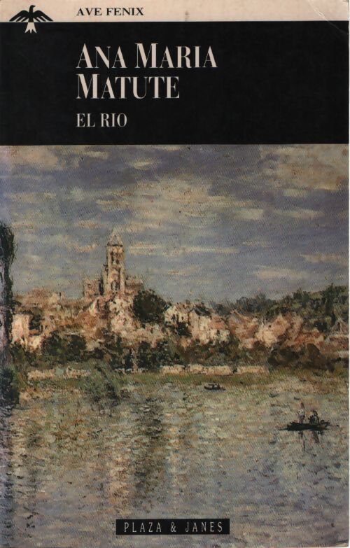 El rio - Ana Maria Matute - Livre