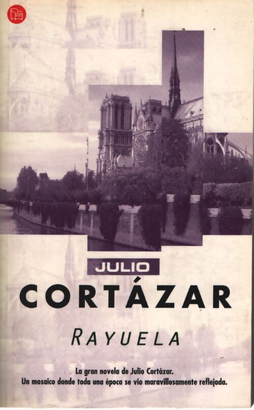Rayuela - Julio Cortazar - Livre