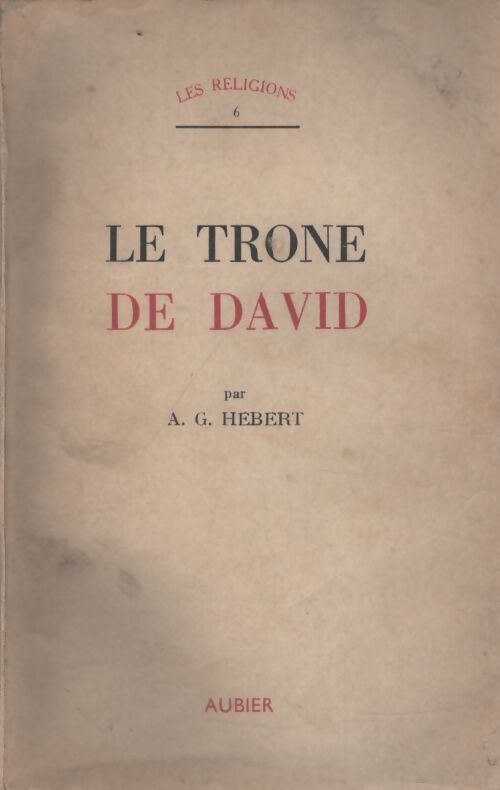 Le trône de David - A.G. Hebert - Livre