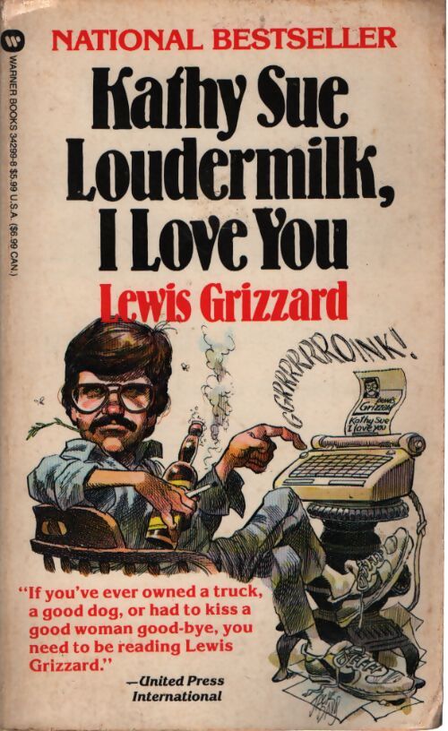 Kathy sue loudermilk i love you - Lewis Grizzard - Livre