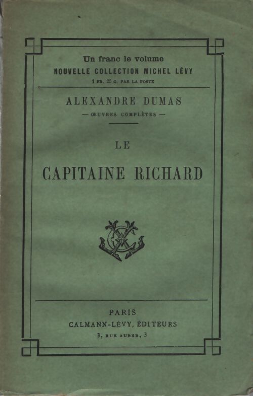 Le capitaine Richard - Alexandre Dumas - Livre