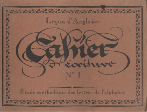 Leçons d'anglaise, cahier d'écriture n°1 - Annick Des Grieux - Livre