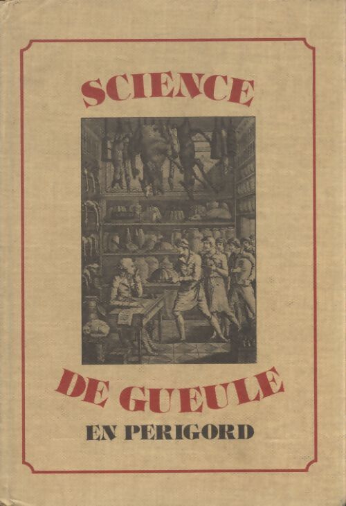 Science de guerre en Périgord - Georges Rocal - Livre