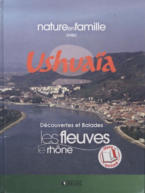 Les fleuves du Rhône - Collectif - Livre